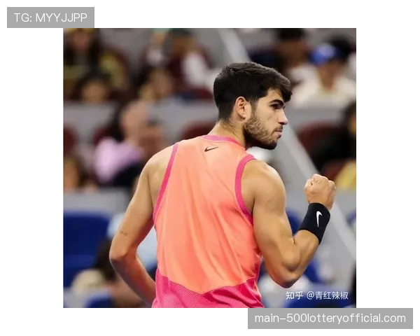 深度报道：网球明星个人品牌价值榜发布，阿尔卡拉斯首登顶